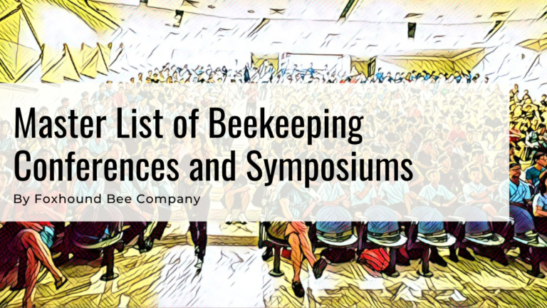 International, National And State Beekeeping Conferences