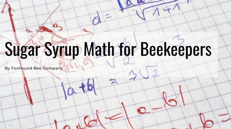 Sugar Syrup Math For Beekeepers